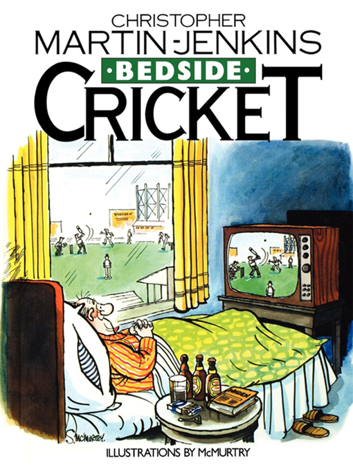 Title details for Bedside Cricket by Christopher Martin Jenkins - Available